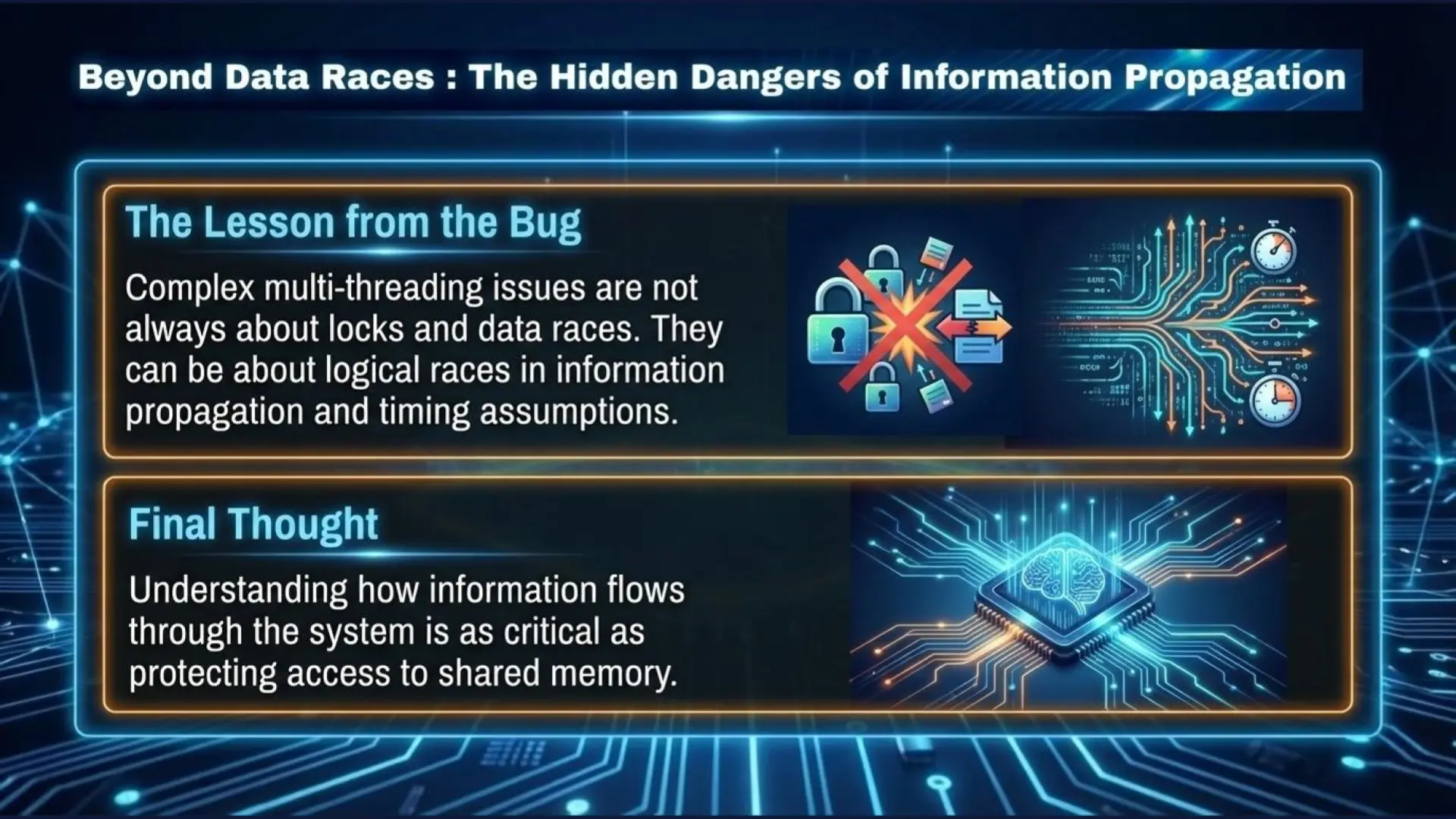 Beyond data races, to logic races. The hidden dangers of information propagation.